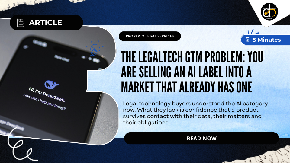 The LegalTech GTM problem: you are selling an AI label into a market that already has one