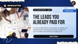Who Owns Growth? Issue 1: The leads you already paid for. Dizital Connect newsletter header.