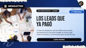 Who Owns Growth? Número 1: Los leads que ya pagó. Newsletter de Dizital Connect.